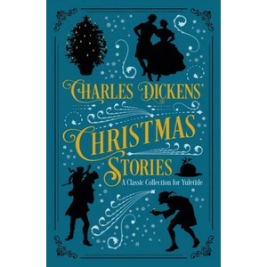 Charles Dickens' Christmas Stories | Charles Dickens (ISBN: 9781789502367)