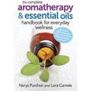 Complete Aromatherapy and Essential Oils Handbook for Everyday Wellness Purchon Nerys