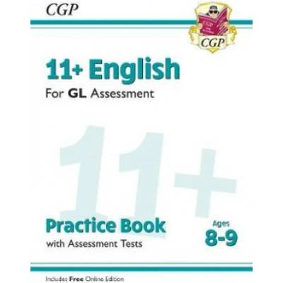 New 11+ GL English Practice Book & Assessment Tests - Ages 8-9 (with Online Edition) (CGP Books)(Paperback / softback) – Hledejceny.cz