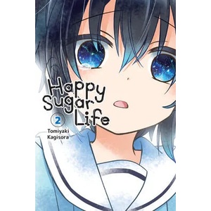 Happy Sugar Life, Vol. 2 (ISBN: 9781975303310)