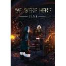 We Were Here Too