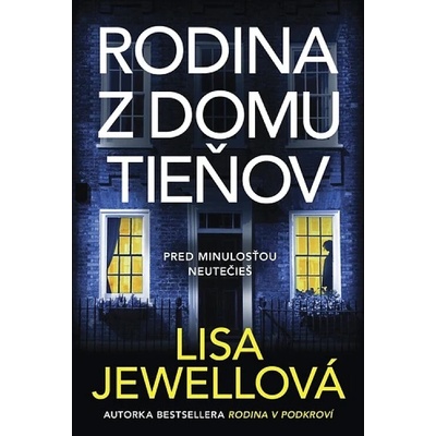 Rodina z domu tieňov - Lisa Jewell