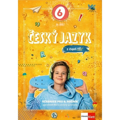 Český jazyk 6 - O stupeň výš - Učebnice