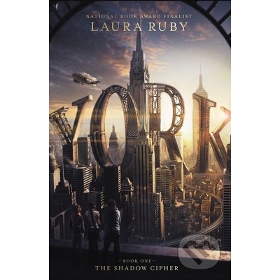 York: The Shadow Cipher Ruby Laura