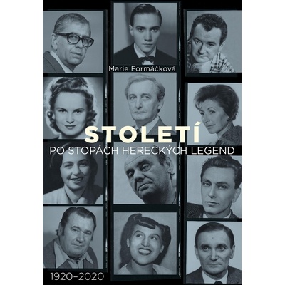 Století: po stopách hereckých legend - Marie Formáčková