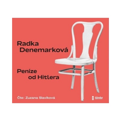 Zuzana Slavíková Denemarková: Peníze od Hitlera-MP3 CD