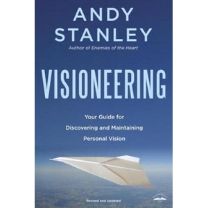 Visioneering | Andy Stanley (ISBN: 9781590524565)