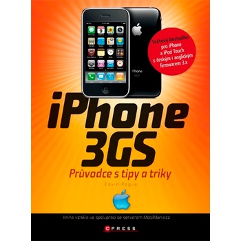 iPhone 3GS - průvodce s tipy a triky - Pogue David