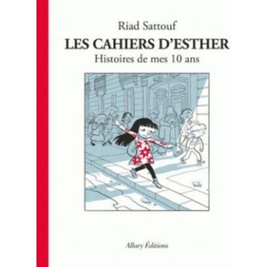 Les cahiers d'Esther - Histoire de mes 10 ans | Riad Sattouf (2017)
