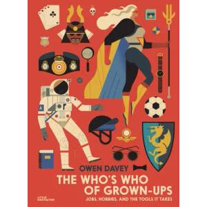 Who's Who of Grown-Ups | Robert Klanten, Maria-Elisabeth Niebius, Owen Davey, Eliora Stuhler (ISBN: 9783899551495)