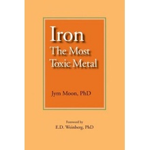 Iron: The Most Toxic Metal