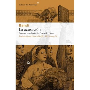La acusación | BANDI (ISBN: 9788417007072)