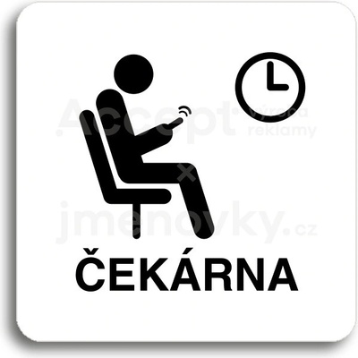 ACCEPT Piktogram čekárna - bílá tabulka - černý tisk bez rámečku