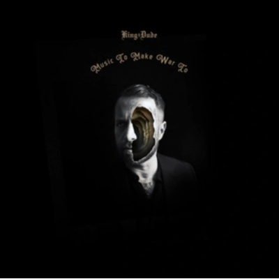 Music to Make War To - King Dude LP