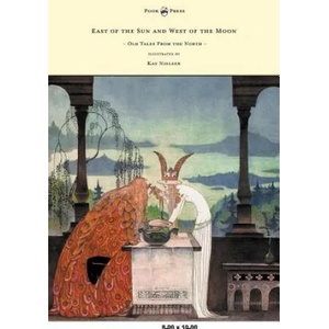 East of the Sun and West of the Moon - Old Tales From the North | Peter Christen Asbj Rnsen (ISBN: 9781447449348)