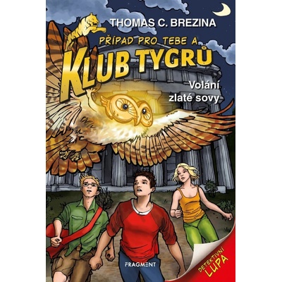 Klub Tygrů – Volání zlaté sovy - Thomas Brezina