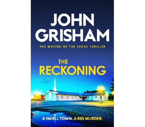 The Reckoning - John Grisham