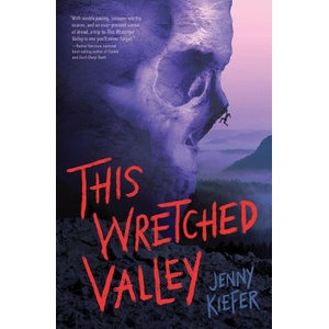 THIS WRETCHED VALLEY | KIEFER JENNY (2024)