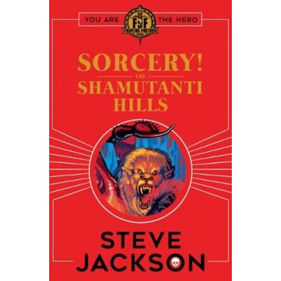 Fighting Fantasy: Sorcery! The Shamutanti Hills