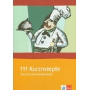 111 Kurzrezepte