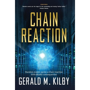 Chain Reaction | Gerald M. Kilby (ISBN: 9781068343308)