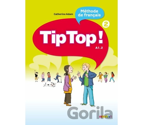 Tip Top! - Cahier DActivites 2Paperback
