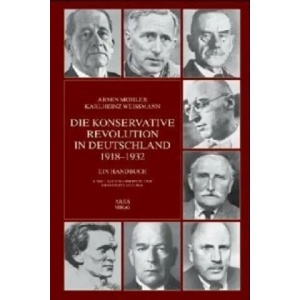 Die Konservative Revolution in Deutschland 1918-1932 | Armin Mohler, Karlheinz Weißmann (ISBN: 9783902475022)