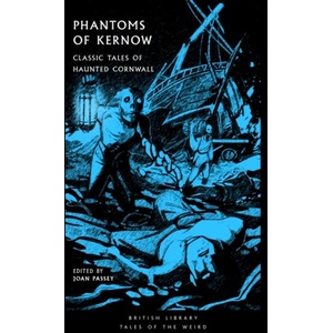 Phantoms of Kernow (ISBN: 9780712355773)