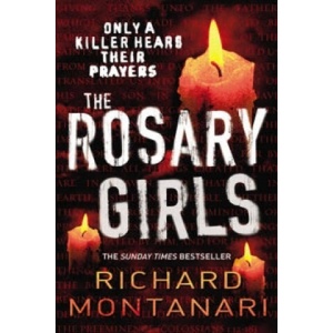 Rosary Girls | Richard Montanari (ISBN: 9780099486886)