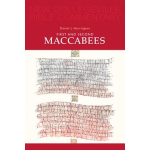 First and Second Maccabees | Daniel J. Harrington (ISBN: 9780814628461)