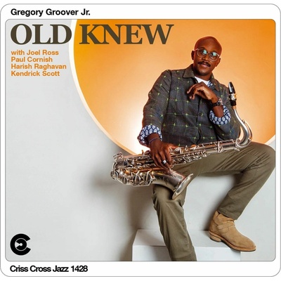 Gregory Groover Jr., OLD KNEW, CD