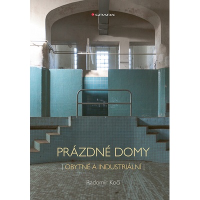 Prázdné domy - Obytné a industriální