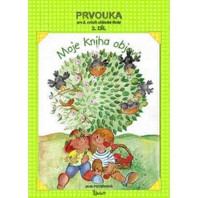 Prvouka 2.r. 2.díl - Moje kniha - Potůčková Jana