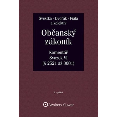 Občanský zákoník (zák. č. 89/2012 Sb.). Komentář. Svazek VI (závazkové právo – druhá část) - 2. vydání
