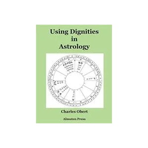 Using Dignities in Astrology | Charles Obert (ISBN: 9780986418716)