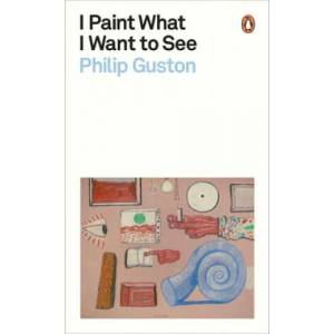 I Paint What I Want to See (ISBN: 9780241525715)