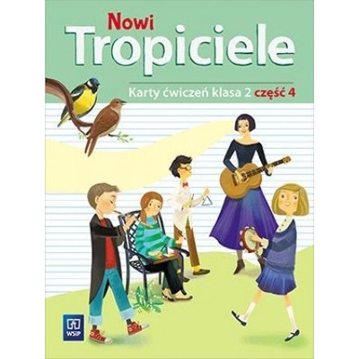 Nowi tropiciele 2 Karty ćwiczeń część 4