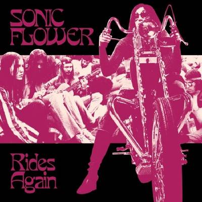 Sonic Flower - Rides Again (Limited Edition) (Orange Coloured) (LP) (0610371804000)