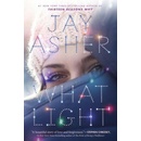 What Light - Jay Asher