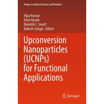 Upconversion Nanoparticles UCNPs for Functional Applications