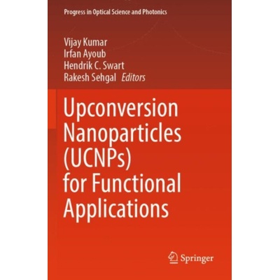 Upconversion Nanoparticles UCNPs for Functional Applications
