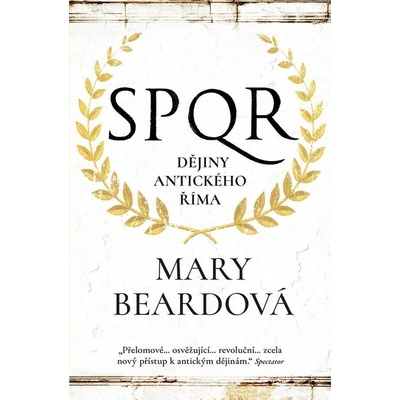 SPQR Dějiny antického Říma Mary Beardová 2025