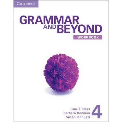 Grammar and Beyond Level 4: Workbook