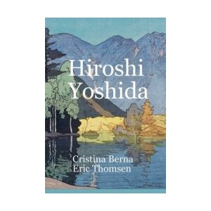 Hiroshi Yoshida | Eric Thomsen (ISBN: 9781997564577)