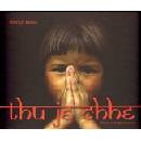THU JE CHHE -- Collection of Buddhist essences - Bubák Oldřich