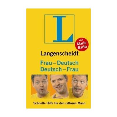 Langenscheidt Deutsch Frau / Frau Deutsch: Schnelle Hilfe fuer den ratlosen Mann