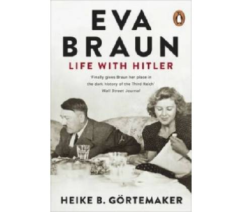 Eva Braun - Heike B. Görtemaker