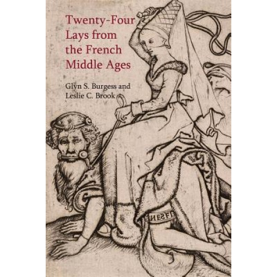 Twenty-Four Lays from the French Middle Ages | Glyn S. Burgess