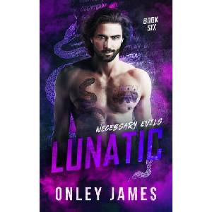 Lunatic | Onley James (ISBN: 9798887224442)