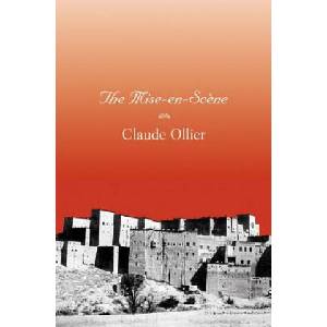 Mise-en-Scene | Dominic Di Bernardi, Claude Ollier (ISBN: 9781564782328)